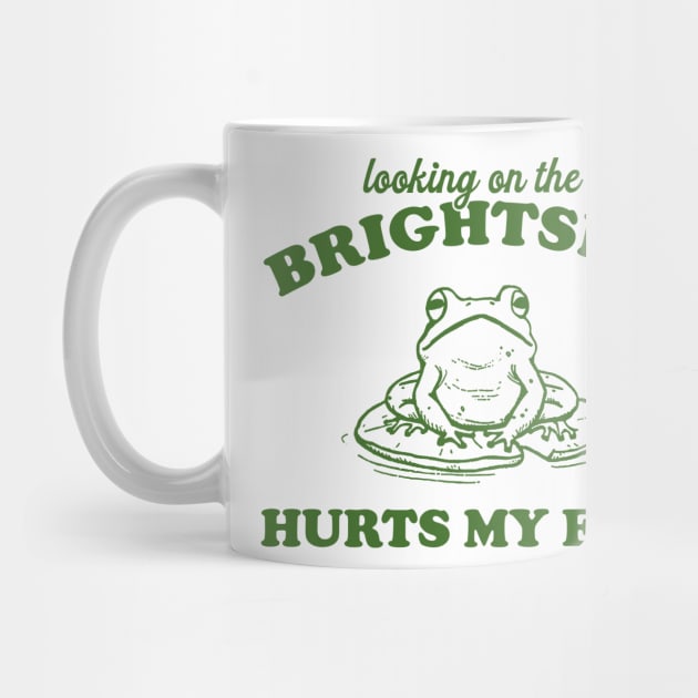 Looking On The Brightside Hurts My Eyes Retro T-Shirt, Funny Frog T-shirt, Sarcastic Sayings Shirt, Vintage 90s Gag Unisex by Y2KSZN